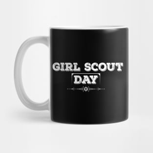 National Girl Scout Day White Mug